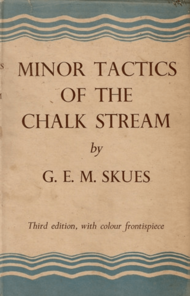 Minor Tactics of the chalk streams
